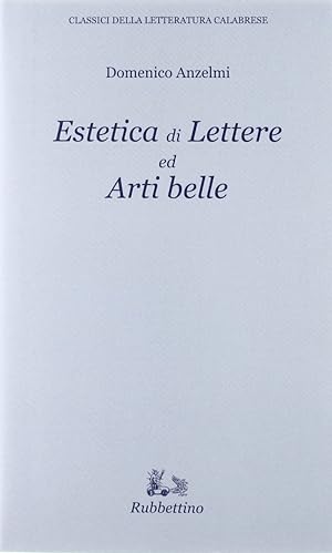 Bild des Verkufers fr Estetica di lettere ed arti belle zum Verkauf von Libro Co. Italia Srl