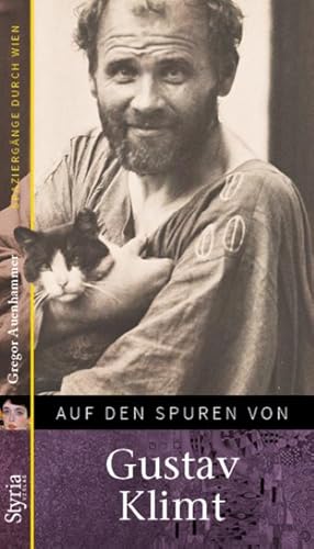 Bild des Verkufers fr Auf den Spuren von: Gustav Klimt : Spaziergnge durch Wien zum Verkauf von AHA-BUCH GmbH