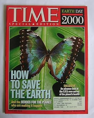 TIME. Special Edition. Earth Day 2000. Spring 2000.