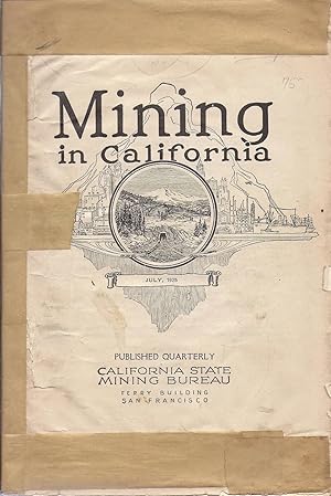 Seller image for Mining in California July 1925 Vol. 21, No. 3 Chapter of Report XXI of the State Mineralogist for sale by Charles Lewis Best Booksellers