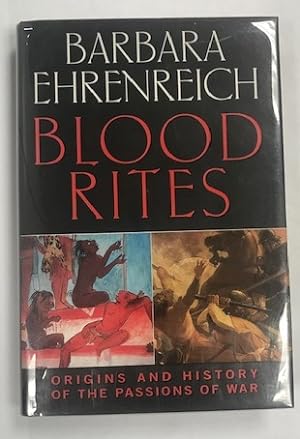 Bild des Verkufers fr Blood Rites: The Origins and History of the Passions of War zum Verkauf von Brenner's Collectable Books ABAA, IOBA