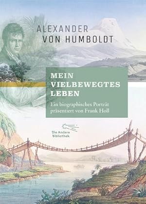 Imagen del vendedor de "Mein vielbewegtes Leben". Ein biographisches Portrt, vorgestellt von Frank Holl a la venta por BuchWeltWeit Ludwig Meier e.K.