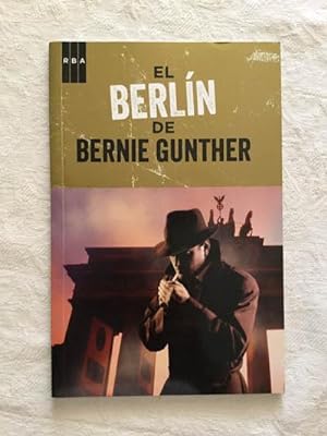 El Berlín de Bernie Gunther