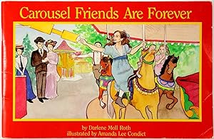 Seller image for Carousel Friends are Forever for sale by Firefly Bookstore