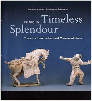 Timeless Splendour: Treasures from the National Museum of China