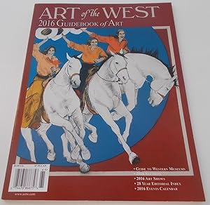 Seller image for Art of the West 2016 Guidebook of Art (Annual Publication) (Western Artwork) for sale by Bloomsbury Books