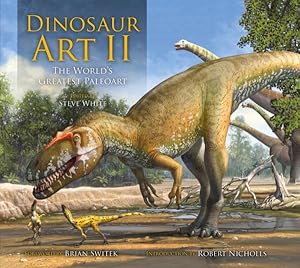 Bild des Verkufers fr Dinosaur Art II : The Cutting Edge of Paleoart zum Verkauf von GreatBookPrices