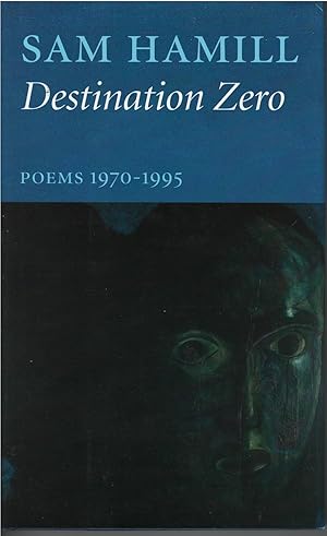 Bild des Verkufers fr Destination Zero: Poems 1970-1995 zum Verkauf von Culpepper Books