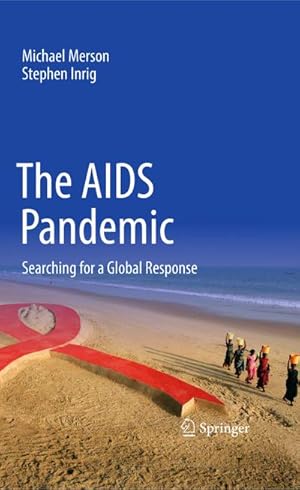 Bild des Verkufers fr The AIDS Pandemic : Searching for a Global Response zum Verkauf von AHA-BUCH GmbH