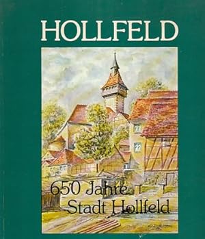 Hollfeld. 650 Jahre Stadt Hollfeld.