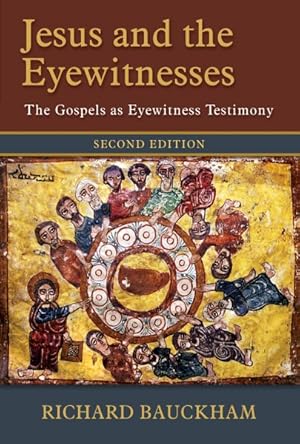 Seller image for Jesus and the Eyewitnesses : The Gospels As Eyewitness Testimony for sale by GreatBookPrices