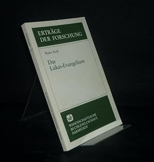 Bild des Verk�ufers f�r Das Lukas-Evangelium. Von Walter Radl. (= Ertr�ge der Forschung, Band 261). zum Verkauf von Antiquariat Kretzer