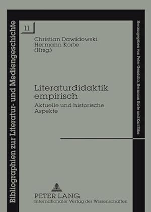 Seller image for Literaturdidaktik empirisch Aktuelle und historische Aspekte for sale by Roland Antiquariat UG haftungsbeschrnkt