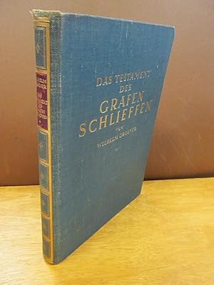 Seller image for Das Testament des Grafen Schlieffen, Operative Studien ber den Weltkrieg. Zweite durchgesehene Auflage. for sale by Antiquariat Friederichsen