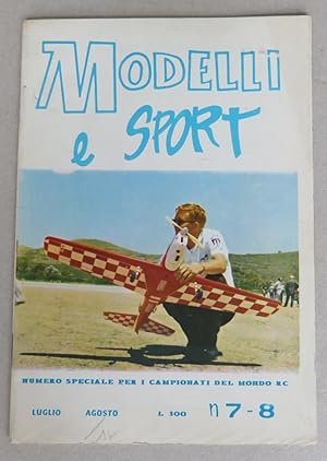 Modelli e sport, Anno I., Luglio-Agosto 1967, Numeri 7-8 (numero doppio) [= Numero speciale per i...