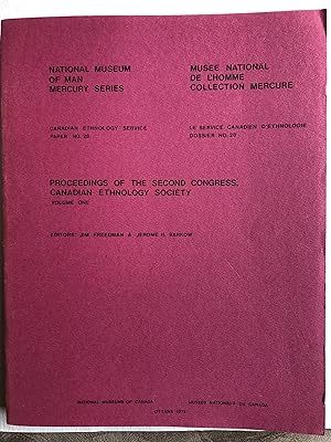 Proceedings of the Second Congress, Canadian Ethnology Society (2 volumes)