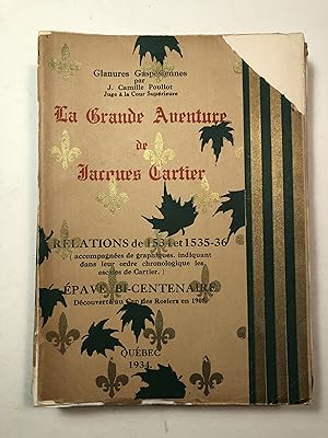 Imagen del vendedor de La Grande Aventure de Jacques Cartier (Glanures gaspsiennes) a la venta por 2Wakefield