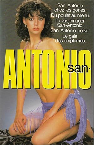 San-Antonio chez les Gones, Du Poulet au menu, Tu vas trinquer San-Antonio, San-Antonio polka, Le...