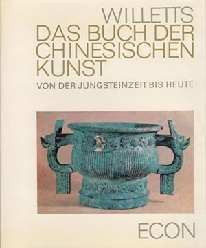 Das Buch der chinesischen Kunst. Von der Jungsteinzeit bis heute. 322 Illustrationen in Schwarzwe...