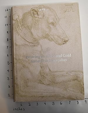Seller image for Drawing in Silver and Gold: Leonardo to Jasper Johns for sale by Mullen Books, ABAA