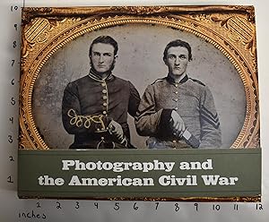 Seller image for Photography and the American Civil War for sale by Mullen Books, ABAA