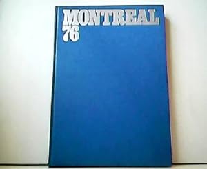 Montreal 76. Das offizielle Standardwerk des Nationalen Olympischen Komitees für Deutschland.