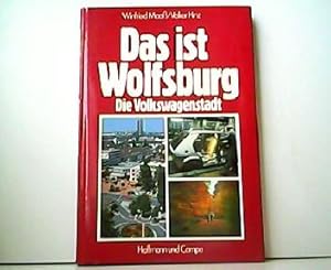 Seller image for Das ist Wolfsburg. for sale by Antiquariat Kirchheim