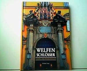 Bild des Verkufers fr Welfenschlsser in Nord- und Westdeutschland. zum Verkauf von Antiquariat Kirchheim