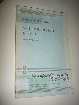 Seller image for Wie studiere ich Musik? Ein Ratgeber for sale by Versandantiquariat Rainer Kocherscheidt