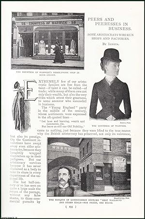 Image du vendeur pour Peers and Peeresses In Business. Some Aristocrats Who Run Shops and Factories : Lord Sudeley ; Lord Iveagh ; Lord Armstrong ; Viscountess Hambleden & others. An uncommon original article from the Harmsworth London Magazine, 1899. mis en vente par Cosmo Books