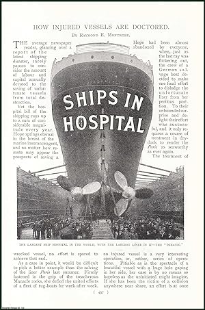 Image du vendeur pour Ships In Hospital. How Ships are Salvaged and Repaired. An uncommon original article from the Harmsworth London Magazine, 1900. mis en vente par Cosmo Books