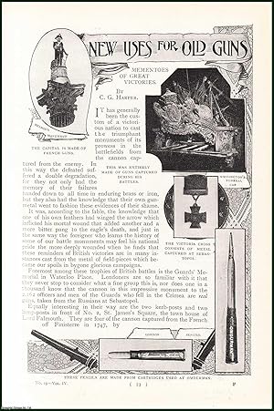 Imagen del vendedor de New Uses for Old Guns. Mementoes of Great Victories : A Statue From £1,500 Worth of Guns ; Dublin's Gun Monument to Wellington ; The Statue Which Avenged Waterloo & more. An uncommon original article from the Harmsworth London Magazine, 1901. a la venta por Cosmo Books