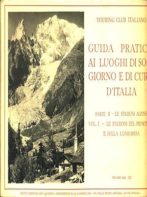 Guida pratica ai luoghi di soggiorno e di cura d'Italia - Parte II Vol. I