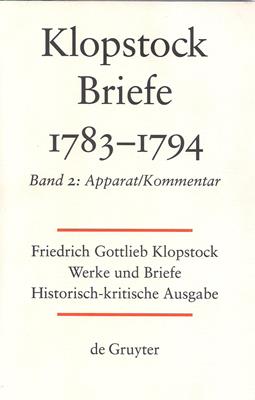 Friedrich Gottlieb Klopstock: Werke und Briefe. Abteilung Briefe VIII 1: Briefe 1783-1794. Band 1...