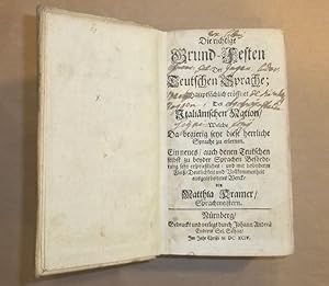 Bild des Verkufers fr Die richtige Grund-Festen der Teutschen Sprache hauptschlich erffnet der italienischen Nation, welche da begierig seye diese herrliche Sprache zu erlernen. zum Verkauf von Matthaeus Truppe Antiquariat