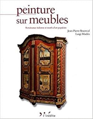 Peinture sur meubles : Inspiration Renaissance italienne et motifs d'art populaire, Edition bilin...