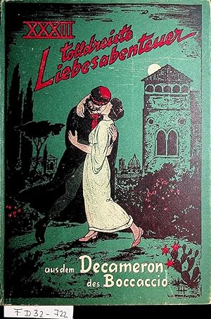 Image du vendeur pour XXXIII [33] Liebesgeschichten und tolldreiste Abenteuer aus "Dekameron" / Giovanni di Boccaccio. Ausgew., neubearb. u. eingel. v. Otto Stber. Mit 15 eigenen Bildern vers. v. K. Isandoro (=Deutsche Schelmen-Bcher ; Nr 2) mis en vente par ANTIQUARIAT.WIEN Fine Books & Prints