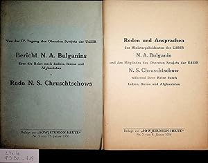 Bild des Verkufers fr Von der 4. Tagung des Obersten Sowjets der UdSSR . Bericht N. A. Bulganins ueber die Reise nach Indien, Birma und Afghanistan. / Rede N. S. Chruschtschows UND Reden und Ansprachen des Ministerprsidenten der UdSSR N. A. Bulganin und des Mitgliedes des Obersten Sowjets der UdSSR N. S. Chruschtschow whrend ihrer Reise durch Indien, Birma und Afghanistan. (=Beilage zur "Sowjetunion heute" Nr. 3 vom 15. 1. 1956 und Nr. 2. vom 8, 1. 1956 ) zum Verkauf von ANTIQUARIAT.WIEN Fine Books & Prints