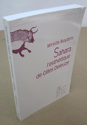 Image du vendeur pour Sahara: l'esthetique de Gilles Deleuze mis en vente par Atlantic Bookshop