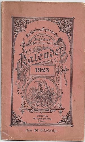 Mecklenburg-Schwerinscher und Mecklenburg-Strelitzscher Kalender auf das Jahr Christi 1925 welche...