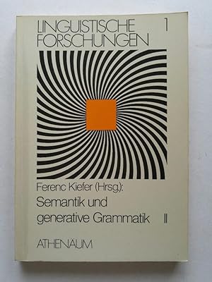 Seller image for Semantik und generative Grammatik II for sale by ANTIQUARIAT Franke BRUDDENBOOKS