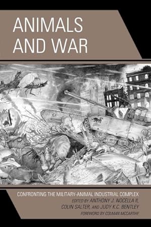 Seller image for Animals and War : Confronting the Military-Animal Industrial Complex for sale by GreatBookPrices