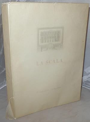 Imagen del vendedor de La Scala 3rd. August, 1778, 11th. May, 1946: A Historical Digest a la venta por Besleys Books  PBFA