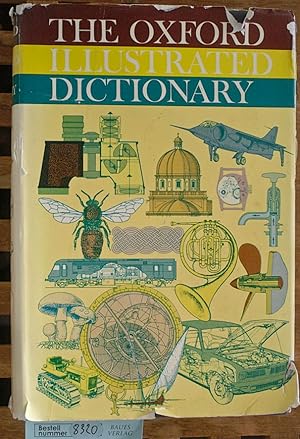 Imagen del vendedor de The Oxford Illustrated Dictionary by arrangement with Oxford University Press a la venta por Baues Verlag Rainer Baues 