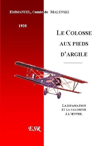 Seller image for Le colosse aux pieds d'argile for sale by Libro Co. Italia Srl