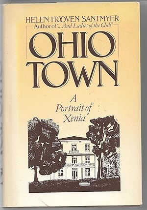 Imagen del vendedor de Ohio Town: A Portrait of Xenia a la venta por Cher Bibler