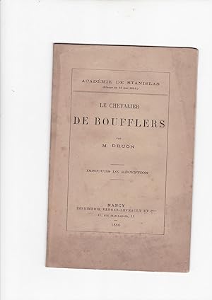 Discour de reception Académie de Stanislas - Le Chevalier de Boufflers