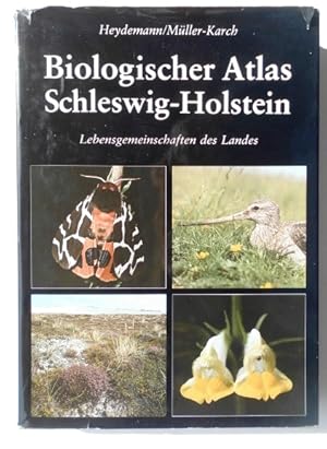 Bild des Verkufers fr Biologischer Atlas Schleswig-Holstein : Lebensgemeinschaften des Landes. zum Verkauf von KULTur-Antiquariat