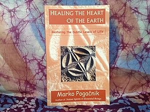 Healing the Heart of the Earth