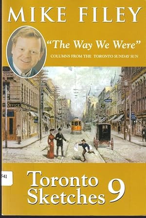 Bild des Verkufers fr Toronto Sketches 9, The Way We Were zum Verkauf von Ron Barrons